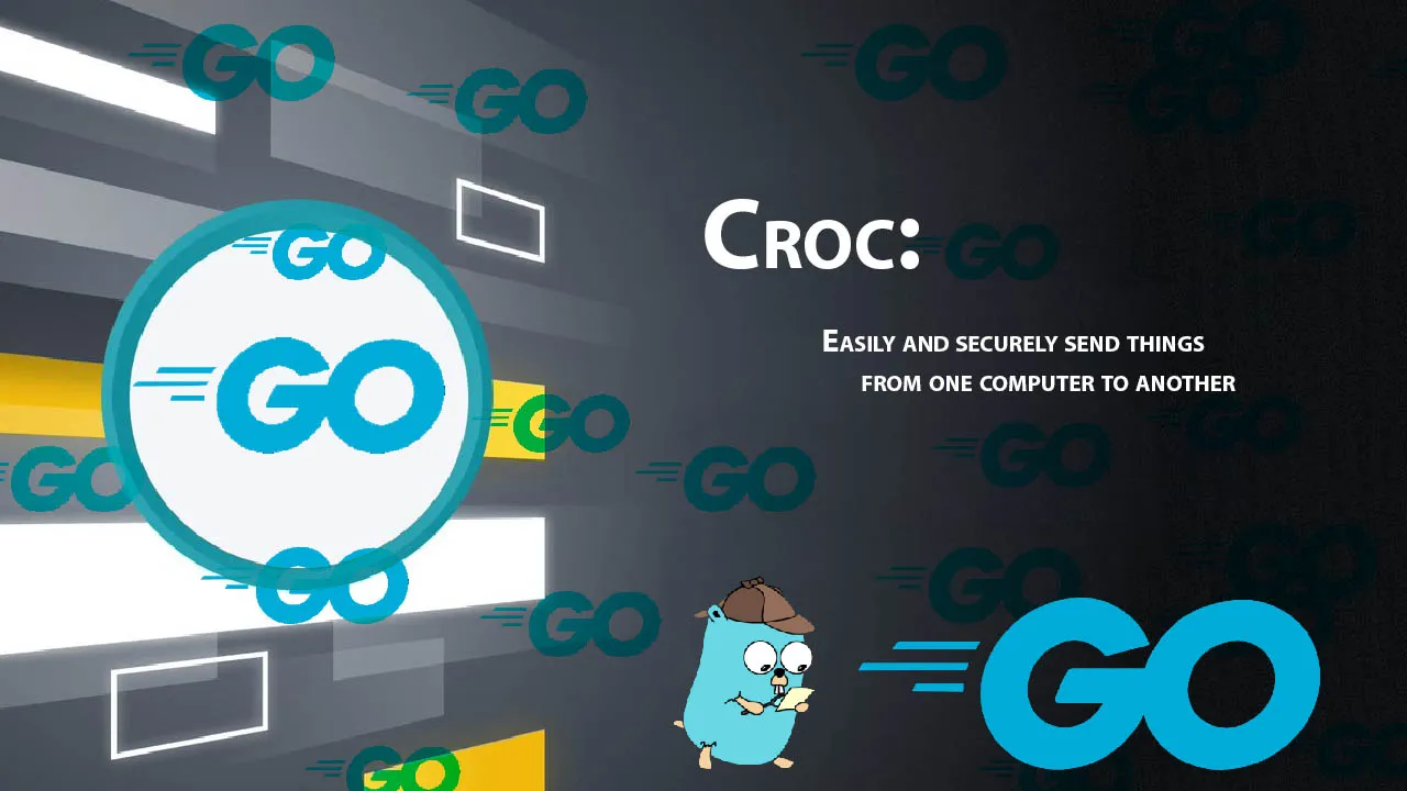 Croc: Easily and Securely Send Things From one Computer to another
