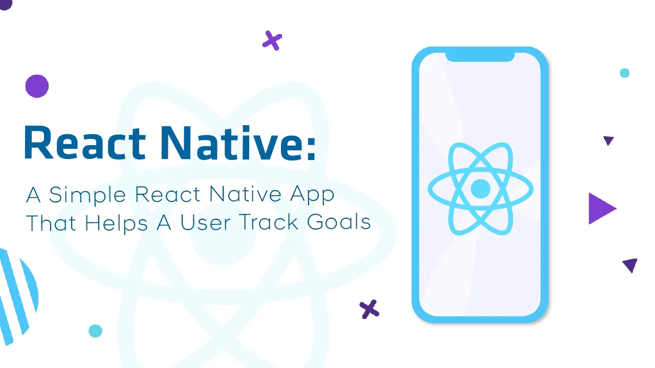 A Simple React Native App That Helps A User Track Goals