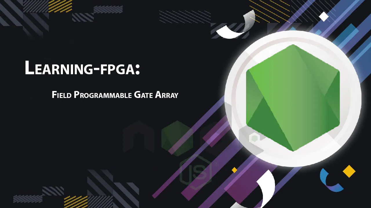 Learning-fpga: Field Programmable Gate Array