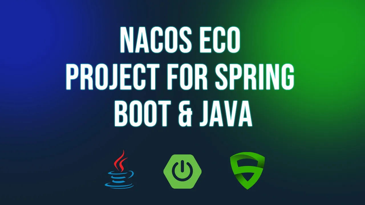 Nacos ECO Project for Spring Boot & Java