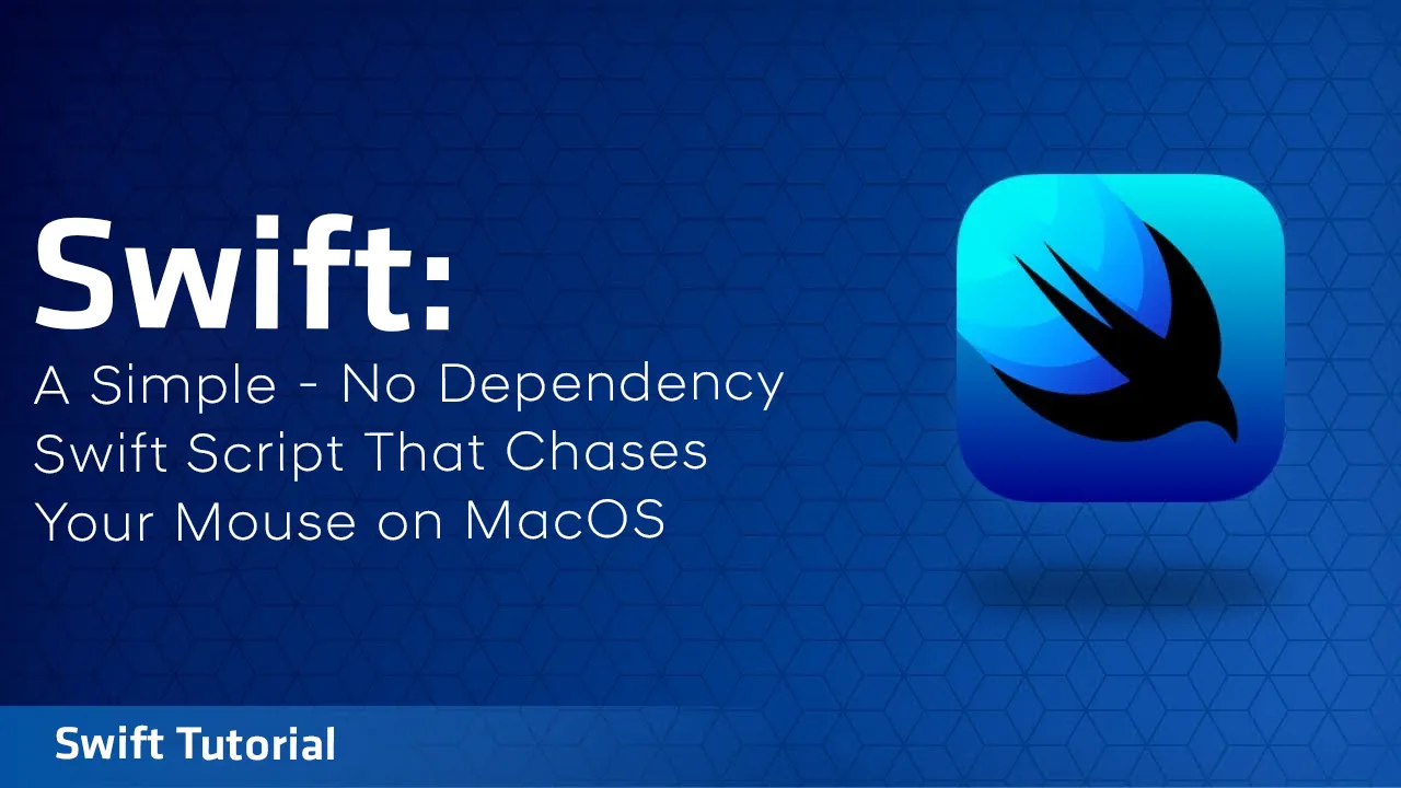 A Simple - No Dependency Swift Script That Chases Your Mouse on MacOS
