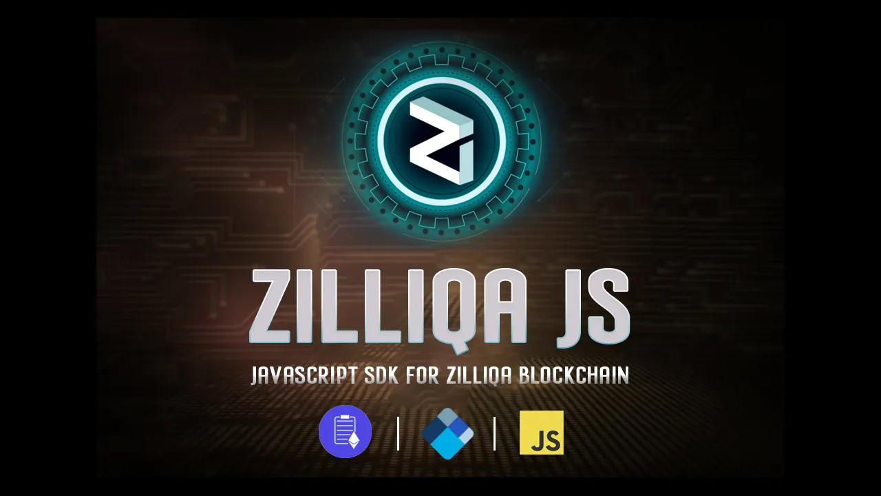 Zilliqa JS: JavaScript SDK for Zilliqa Blockchain