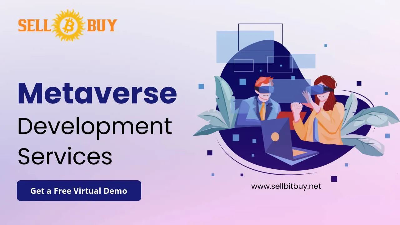 Metaverse Development Services and Solutions - Sellbitbuy 