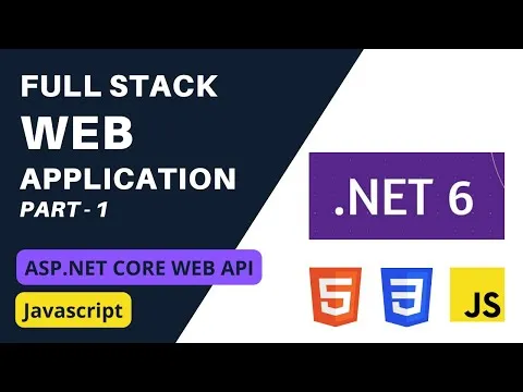 How to Build Full Stack Web Application Using ASP.NET 6 Web API & JS