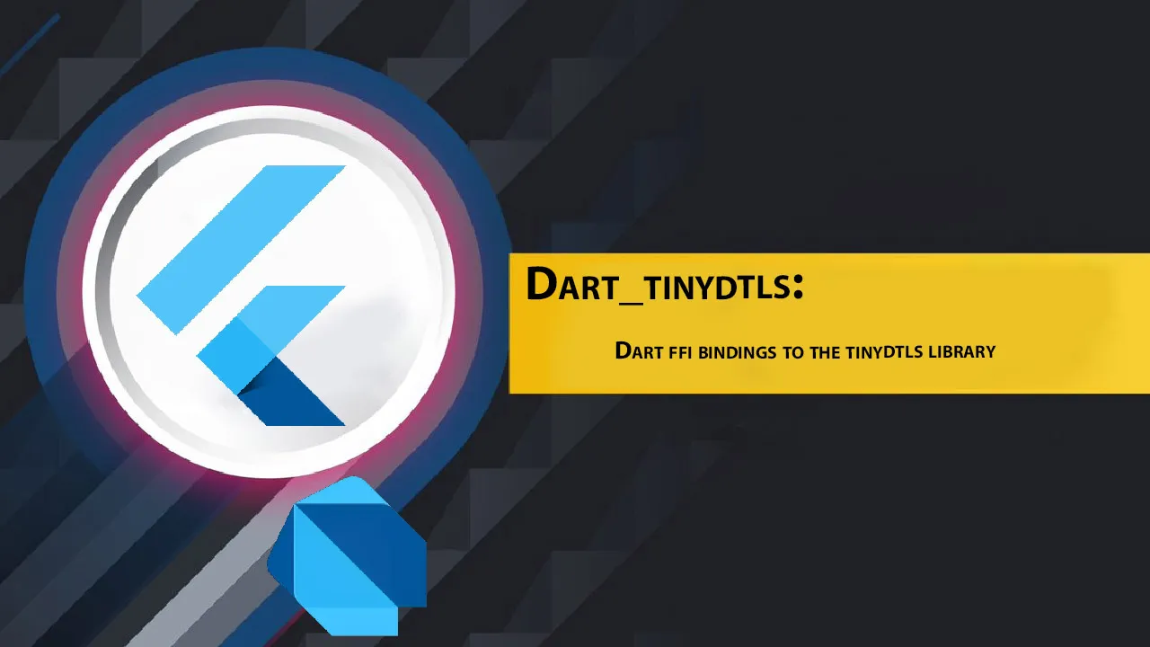 Dart_tinydtls: Dart Ffi Bindings to The Tinydtls Library