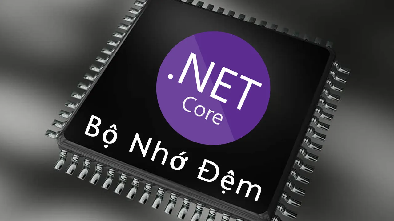 Triển Khai Bộ Nhớ Đệm Trong Bộ Nhớ Trong .NET Core API
