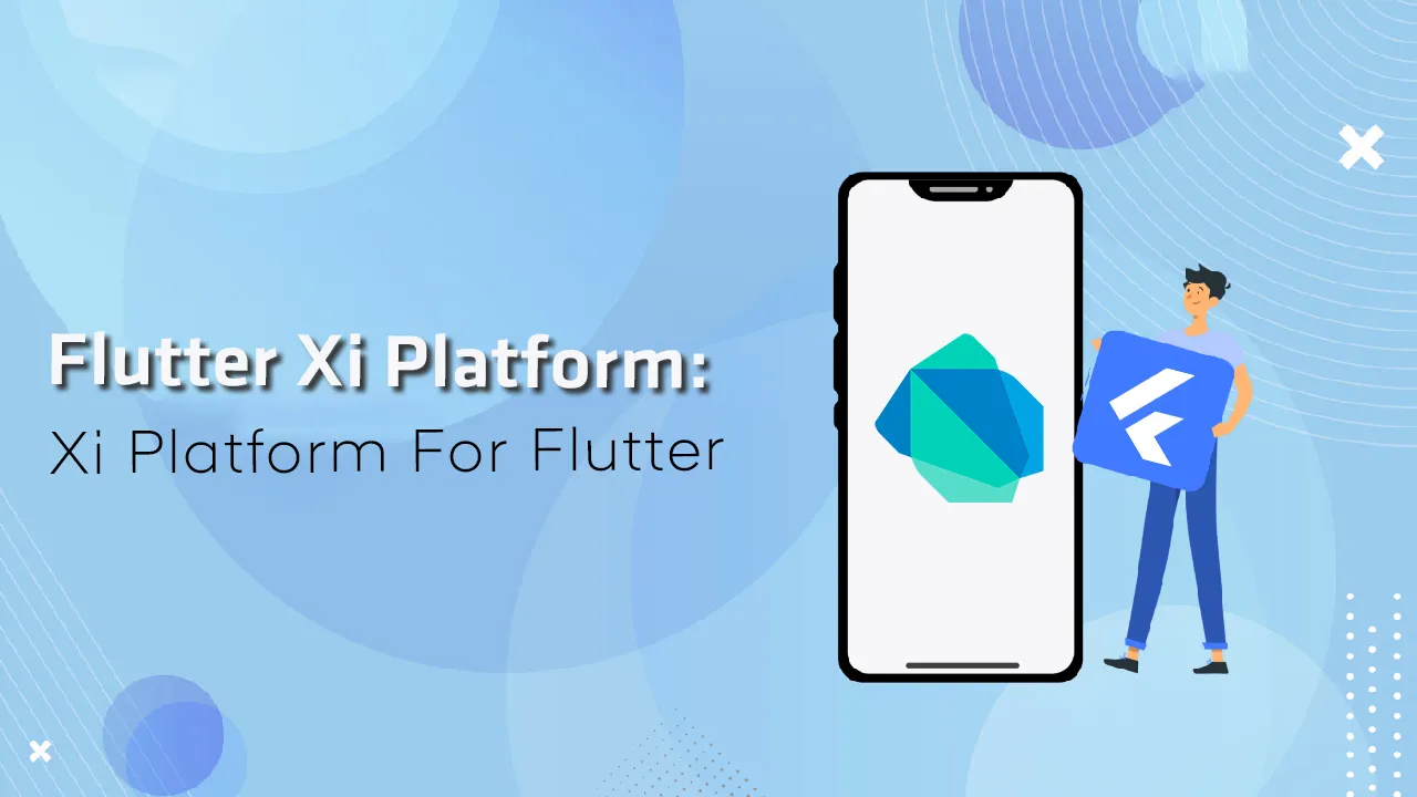 Flutter Xi Platform: Xi Platform for Flutter