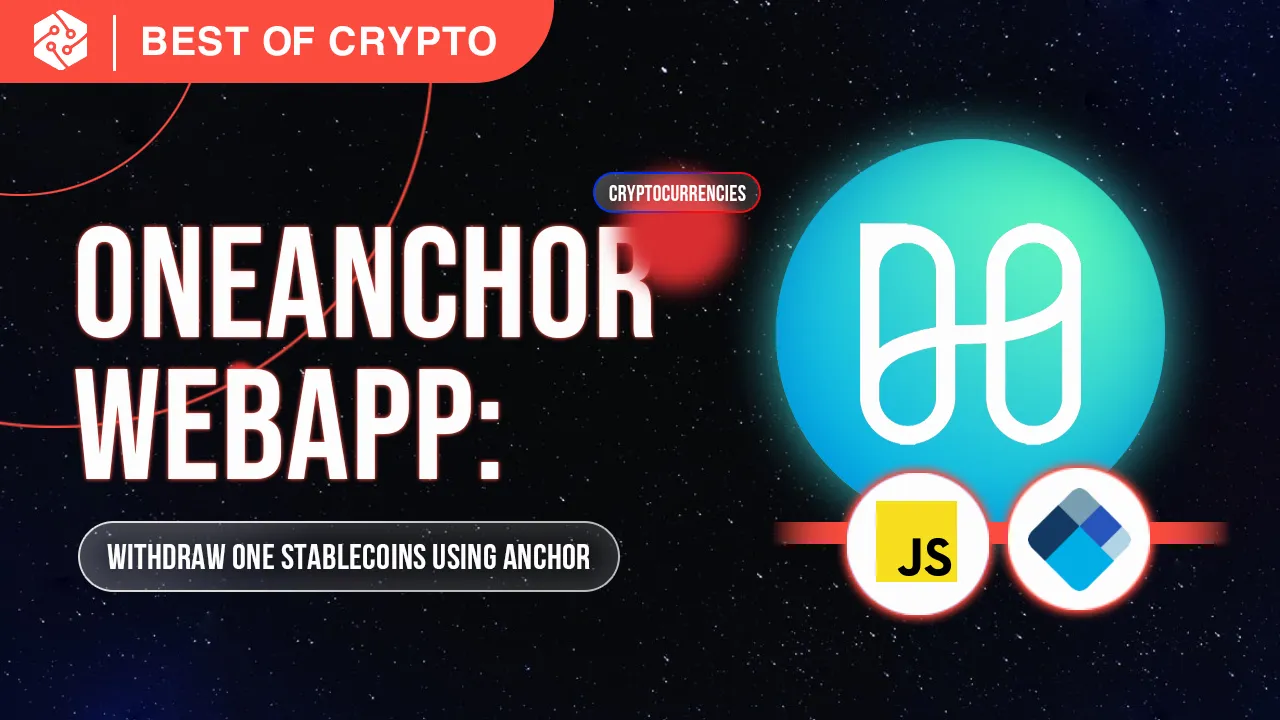 Oneanchor Webapp: withdraw One Stablecoins using Anchor Protocol