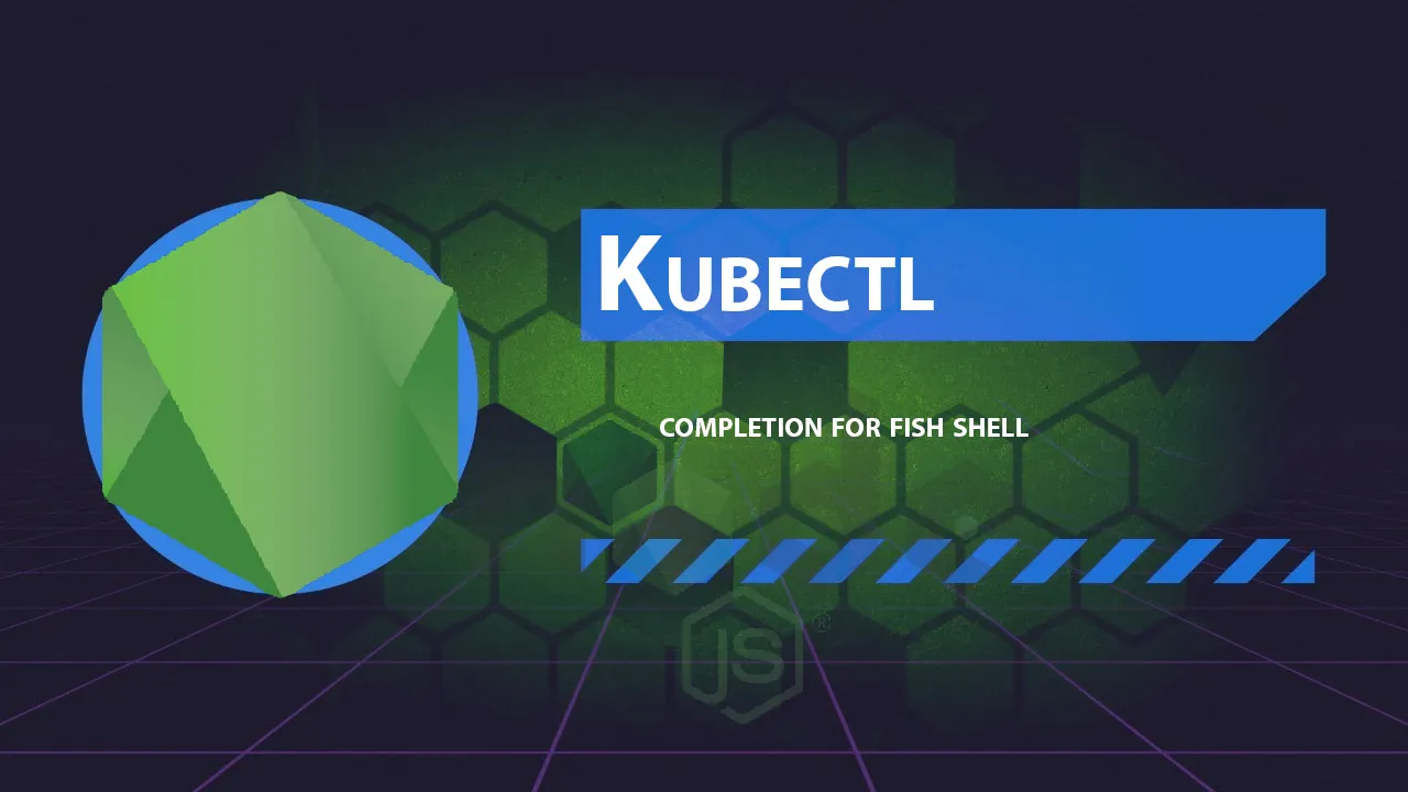 Kubectl Completion for Fish Shell