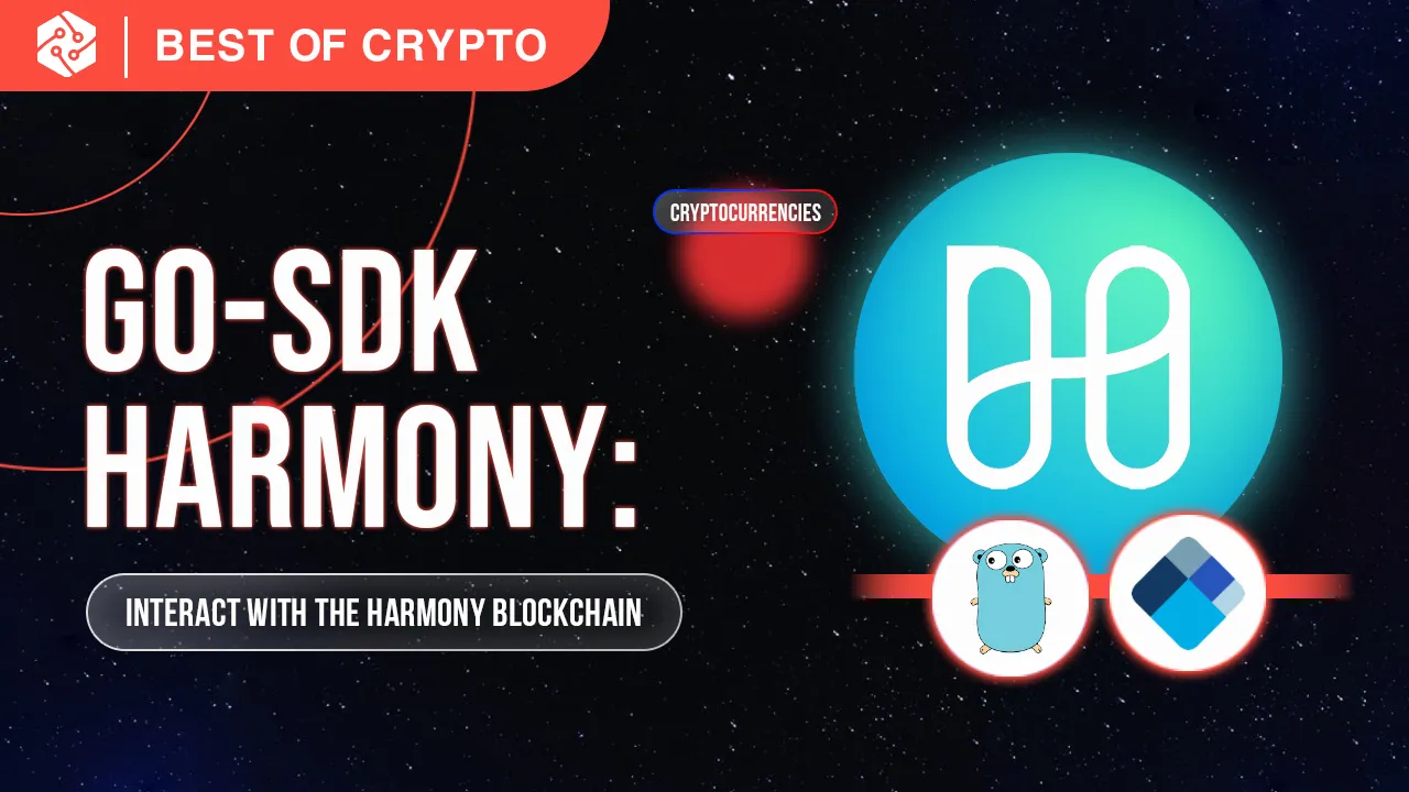 Go-SDK & CLI tool To interact with The Harmony Blockchain