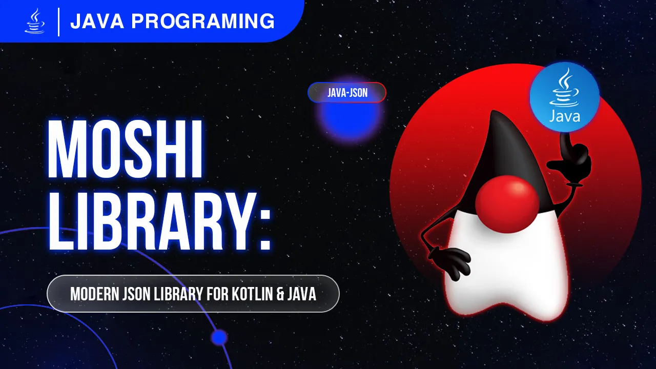 Moshi: A Modern JSON Library for Kotlin and Java