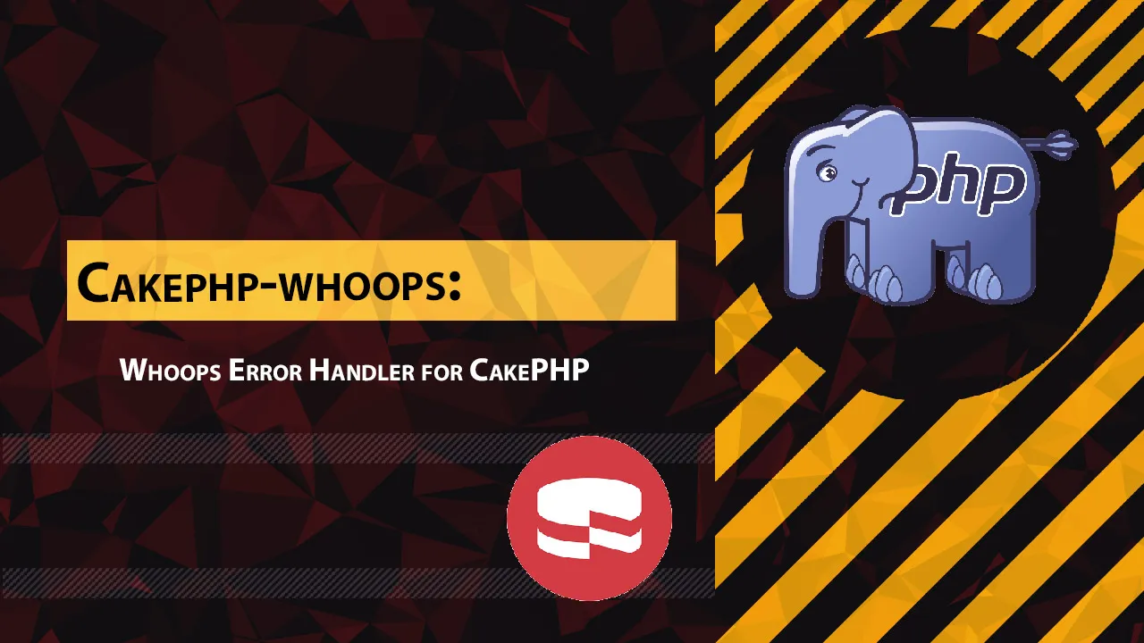 Cakephp-whoops: Whoops Error Handler for CakePHP 