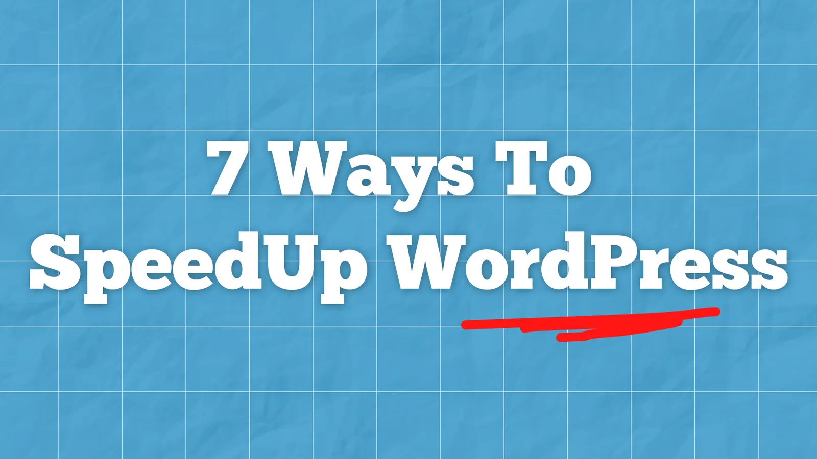 7 Ways To SpeedUp WordPress Website 2022 - Tech2 etc