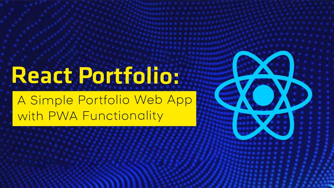 A Fast and Easy Beautiful Progressive Portfolio App Made with React
