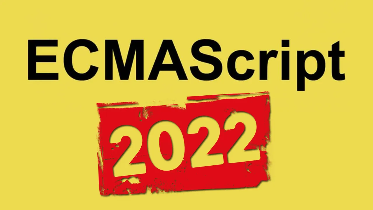7 новых функций ECMAScript 2022 | Последние функции JavaScript ES13