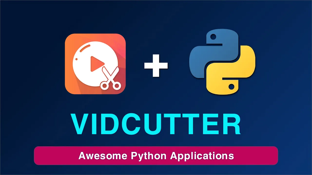 Vidcutter: A Modern Multi-platform Video Cutter Written in Python