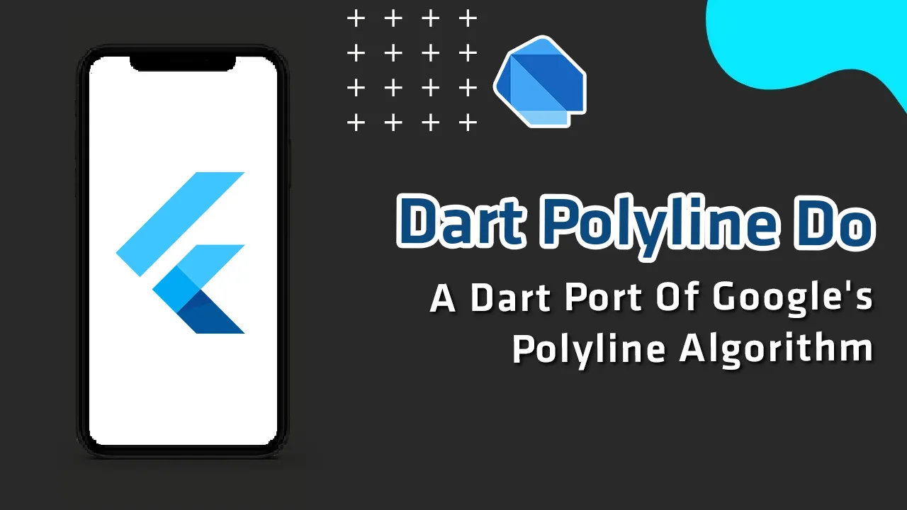 Dart Polyline Do: A Dart Port Of Google's Polyline Algorithm