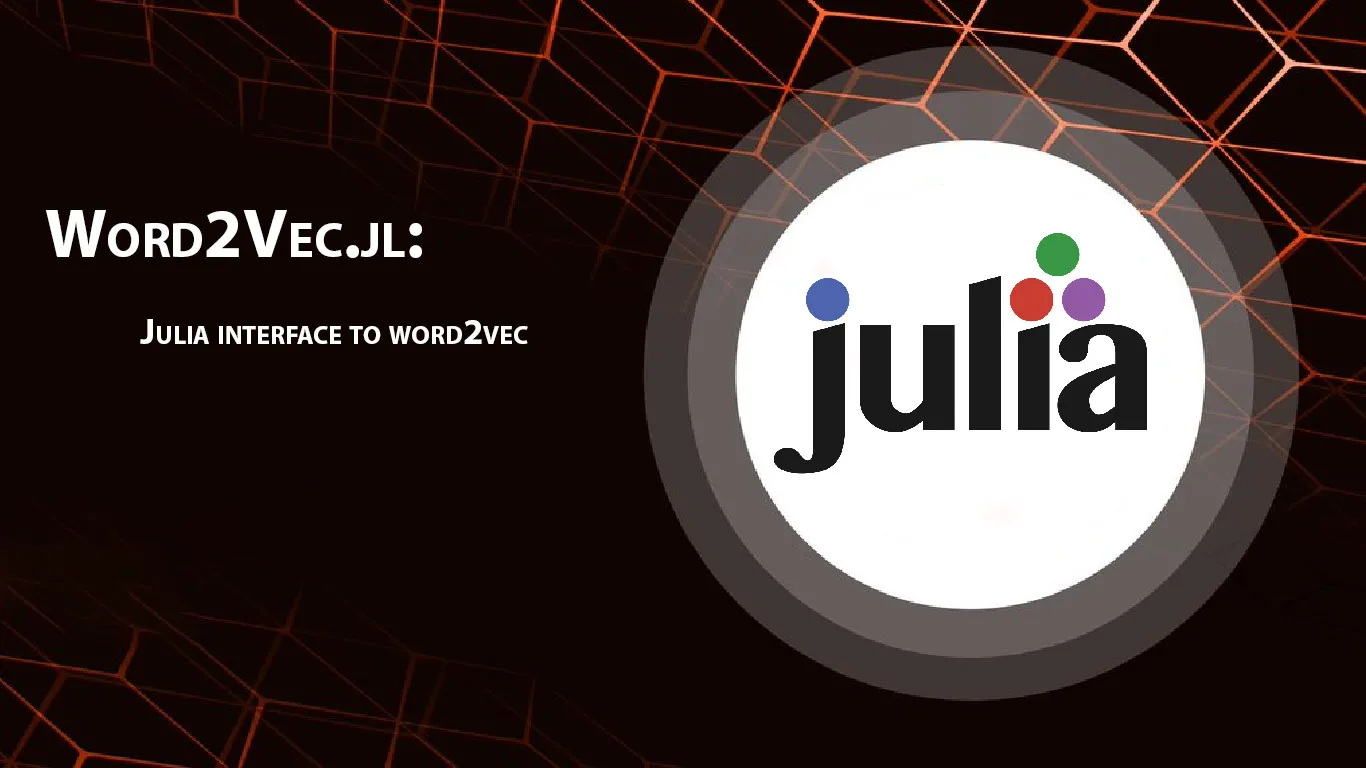 Word2Vec.jl: Julia interface to Word2vec