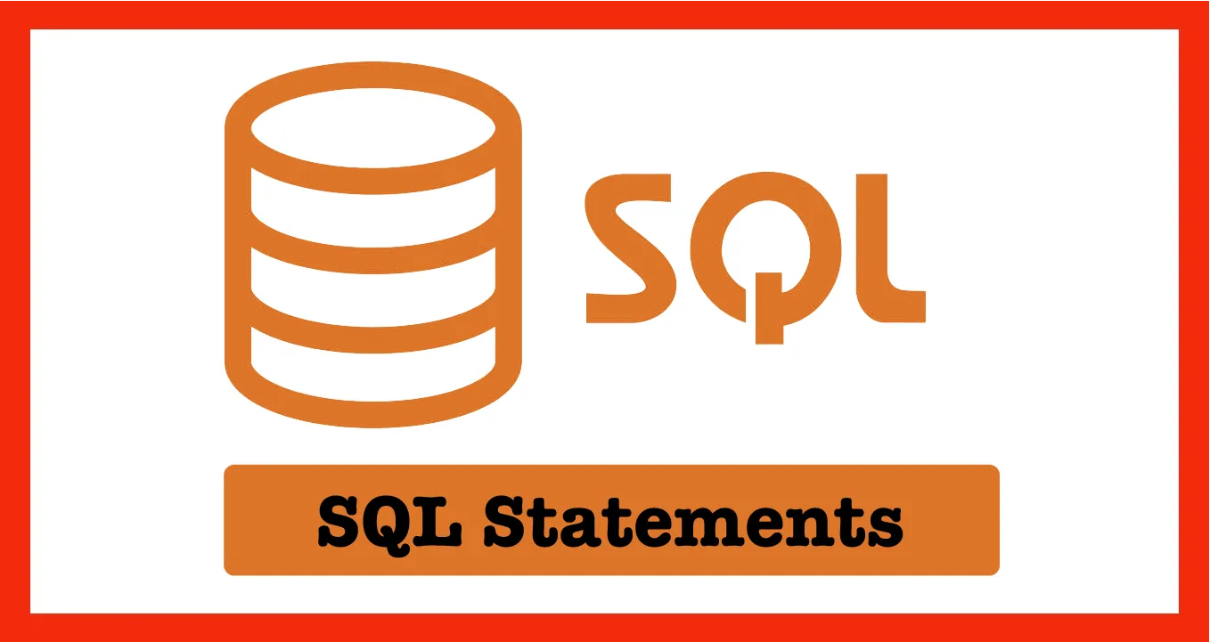SQL Statements with Example