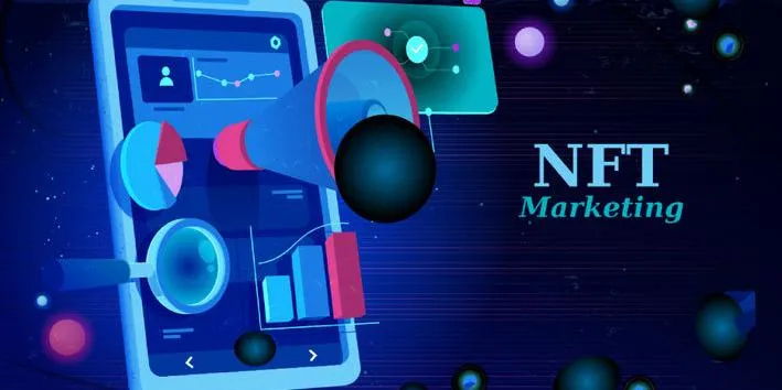 All You Need To Know About NFT Marketing