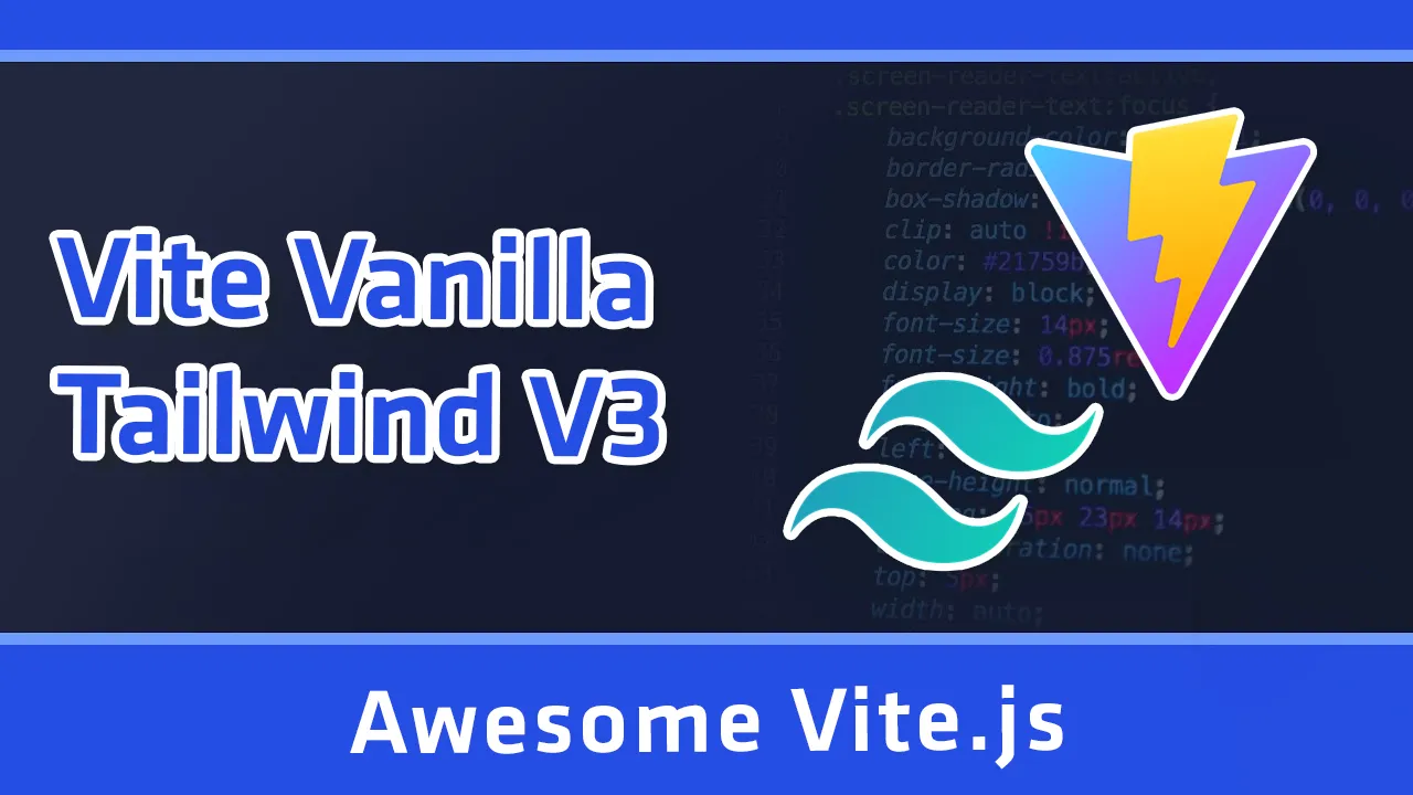 Vite Vanilla Tailwind V3: Starter Template for Tailwindcss