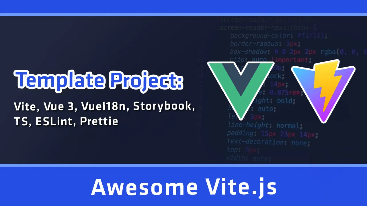 Template Project: Vite, Vue 3, VueI18n, Storybook, TS, ESLint, Prettie
