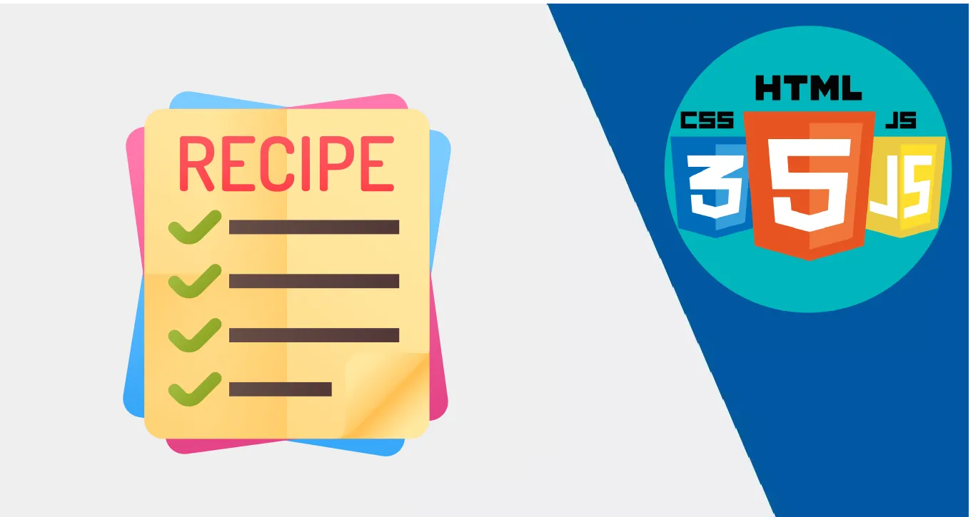 How to Create a Recipe App with HTML, CSS & JavaScript