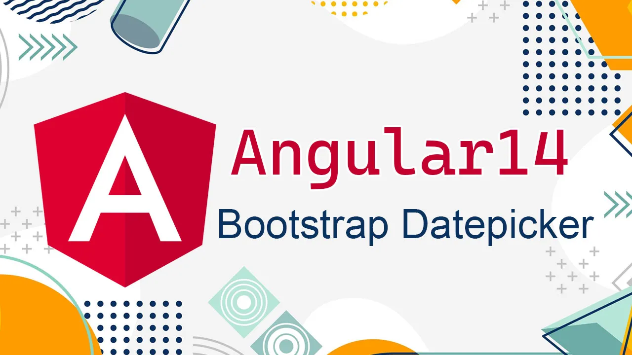 Como Usar O Bootstrap Datepicker Em Angular 14