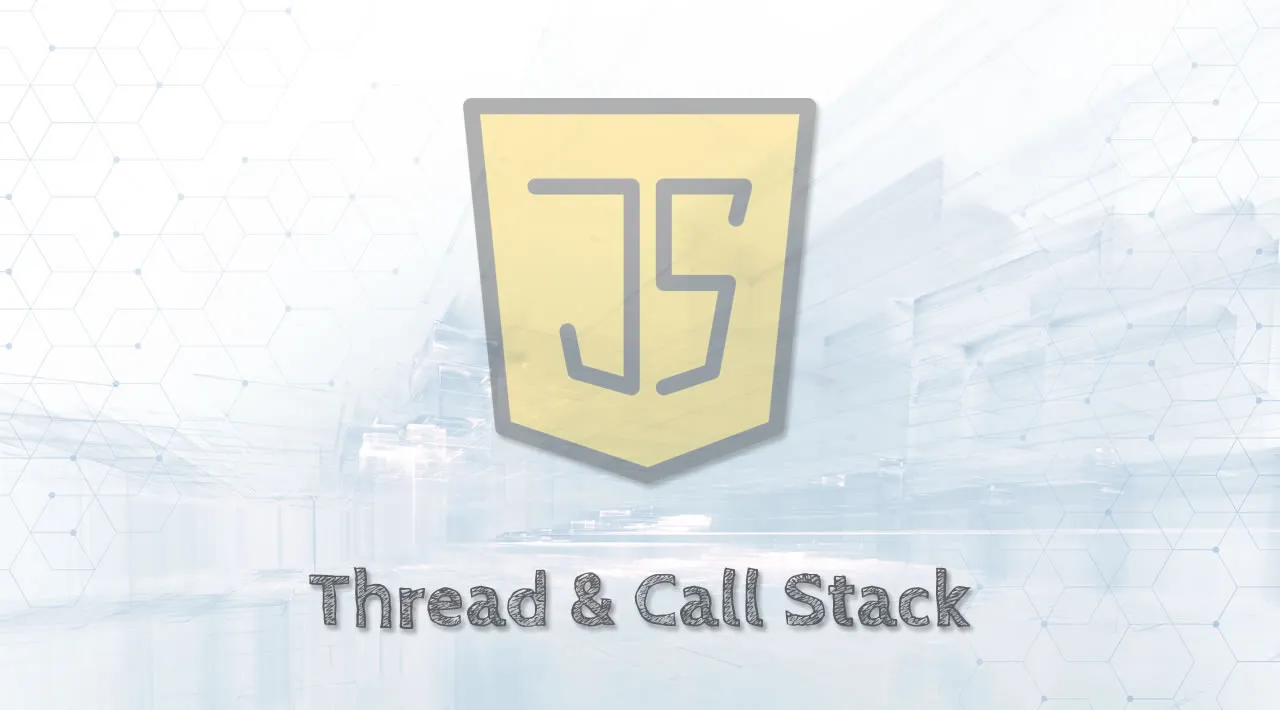 JavaScript Tutorial for Beginners: Thread & Call Stack
