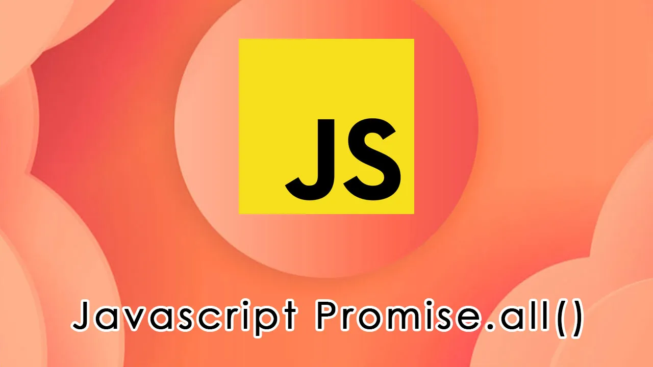 El Poder De Javascript Promise.all()