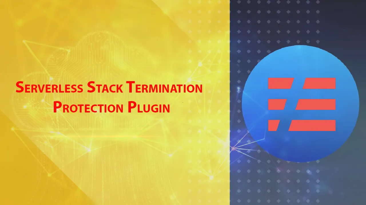 Serverless Stack Termination Protection Plugin
