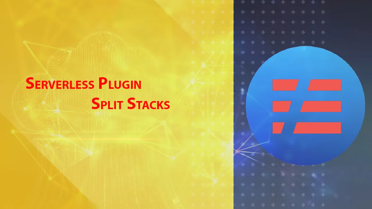 Serverless Plugin Split Stacks