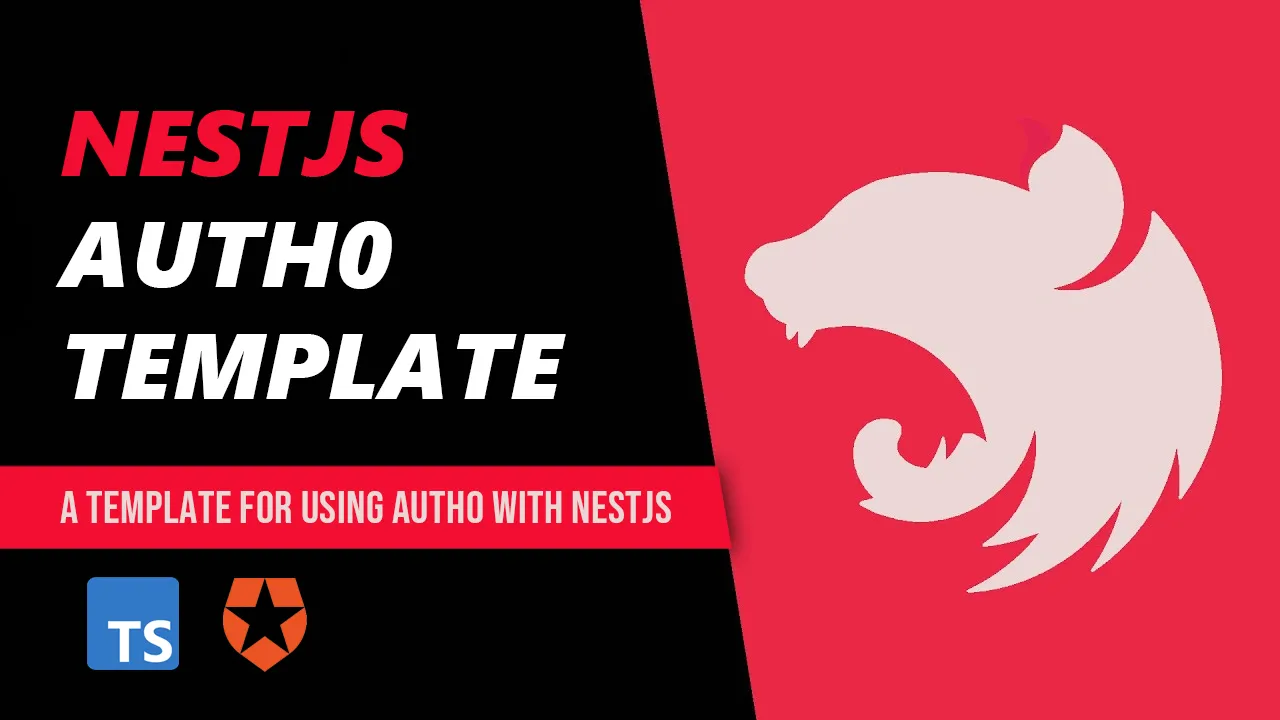 Nestjs Auth0 | A Template for using Auth0 with The Nest Framework