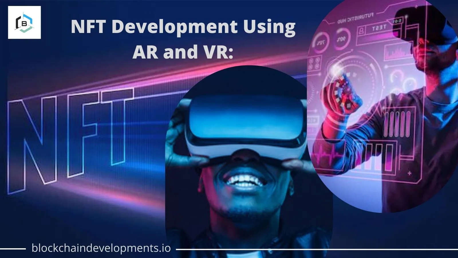 NFT Development Using AR and VR: