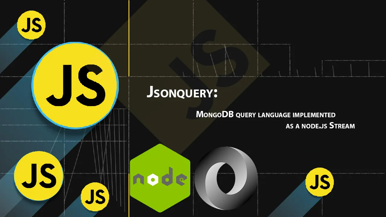 jsonquery: MongoDB Query Language Implemented As A Node.js Stream