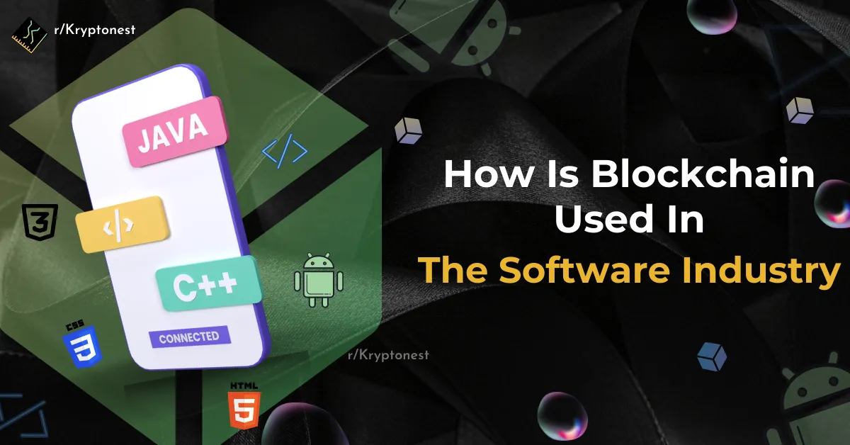 Blockchain Being The Game Changer In Software Development Industries