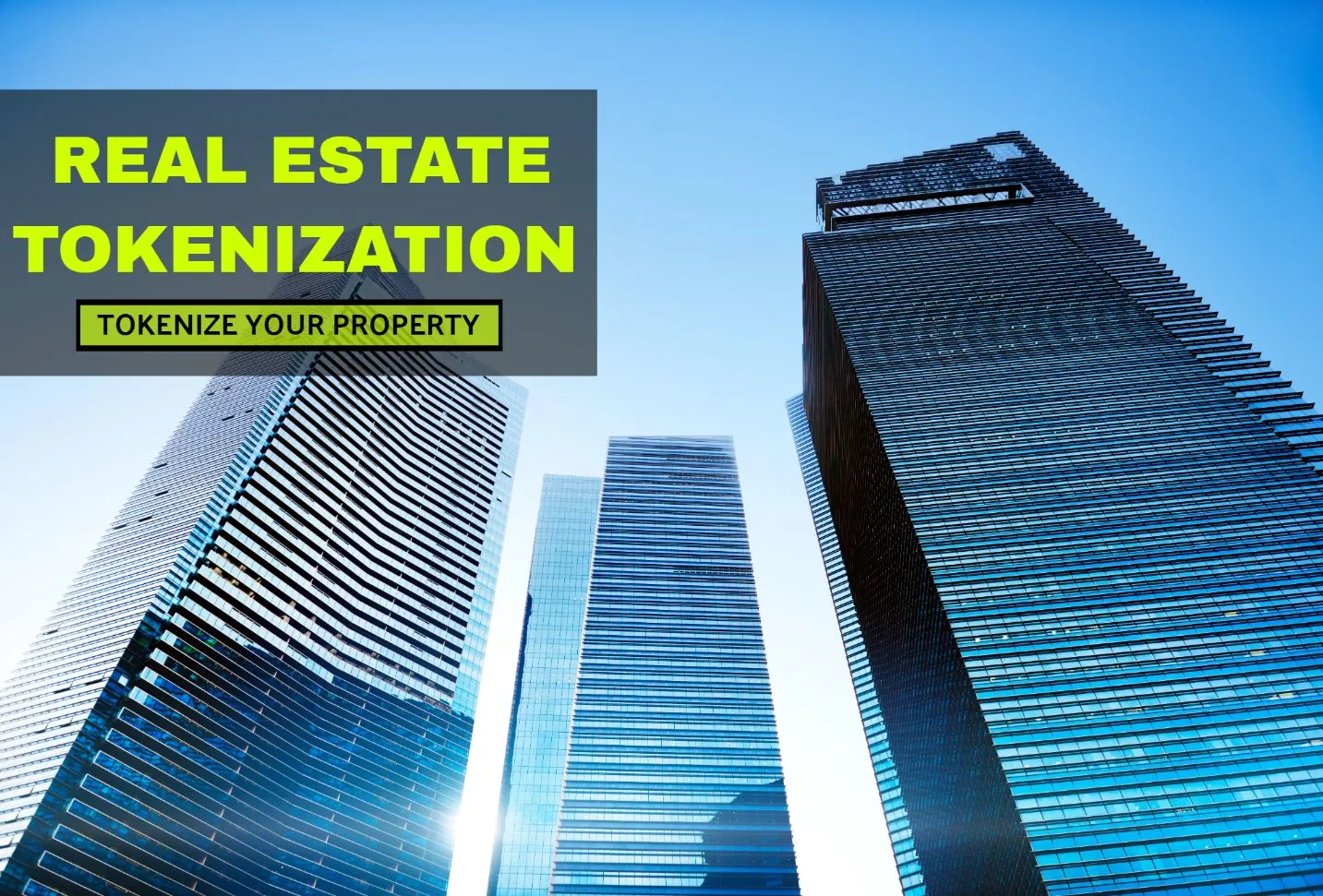 Real estate tokenization - Tokenize real estate