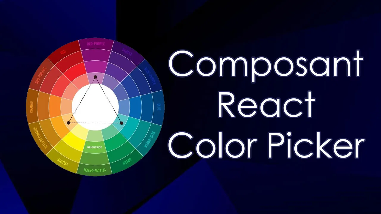Comment Créer Un Composant React Color Picker