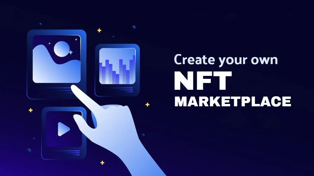 NFT Marketplace development - Create your own NFT Marketplace
