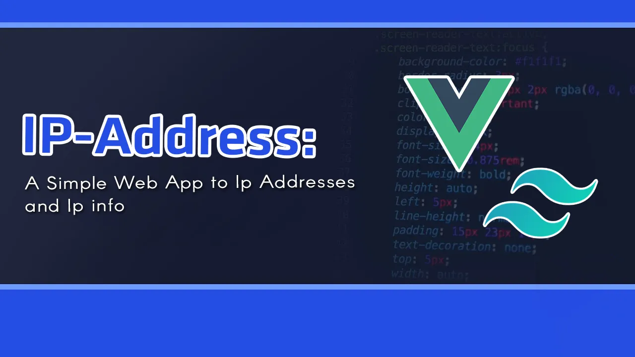 IP-Address: A Simple Web App to Ip Addresses and Ip info For Vue