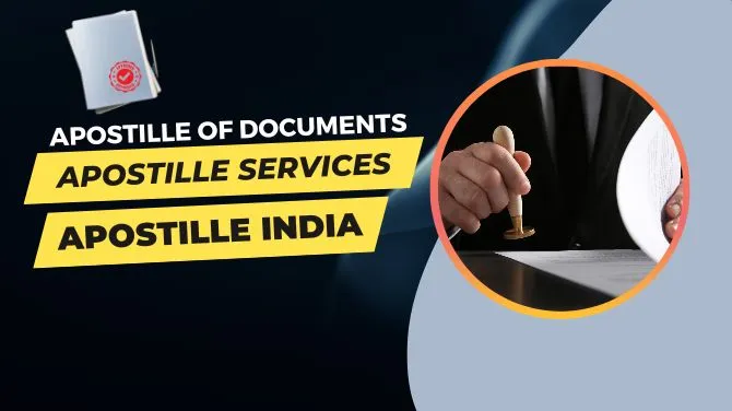 Why Apostille is required and how to apply?
