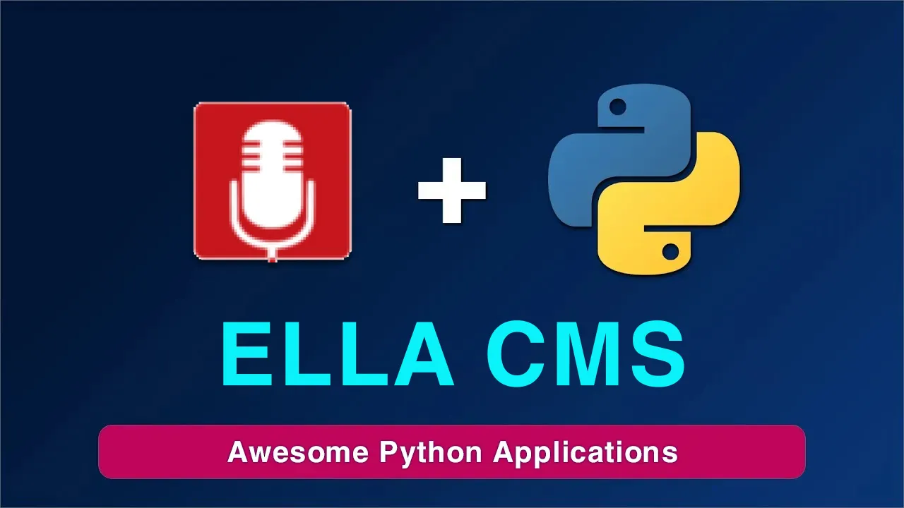 Ella CMS | A CMS Based on Python Web Framework Django
