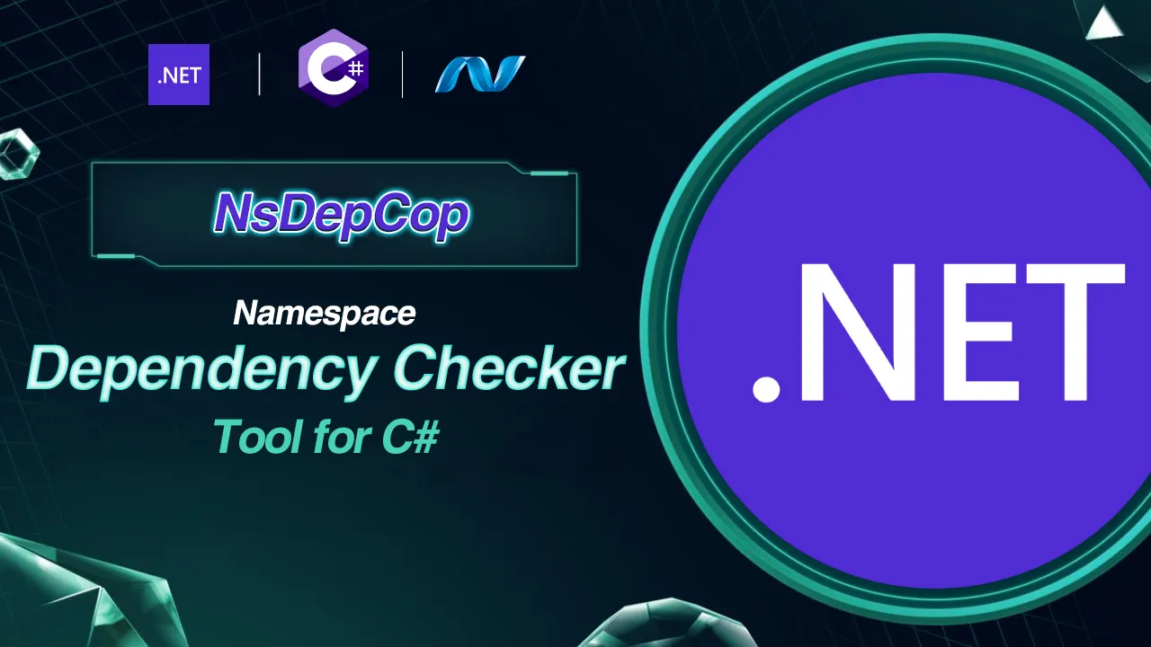 NsDepCop | Namespace Dependency Checker Tool for C#