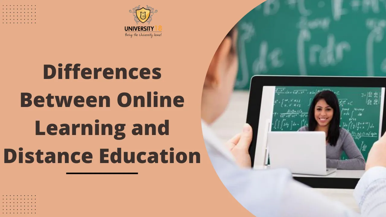 Differences Between Online Learning and Distance Education