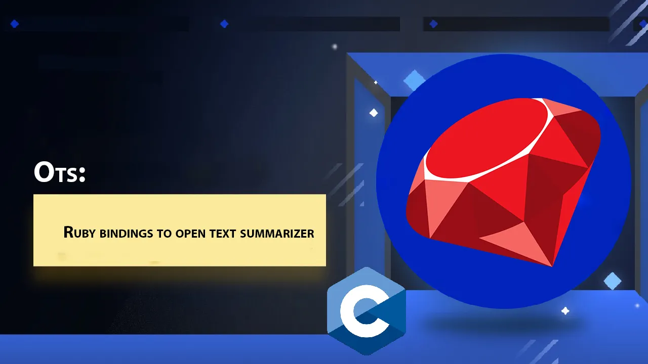 Ots: Ruby Bindings to Open Text Summarizer