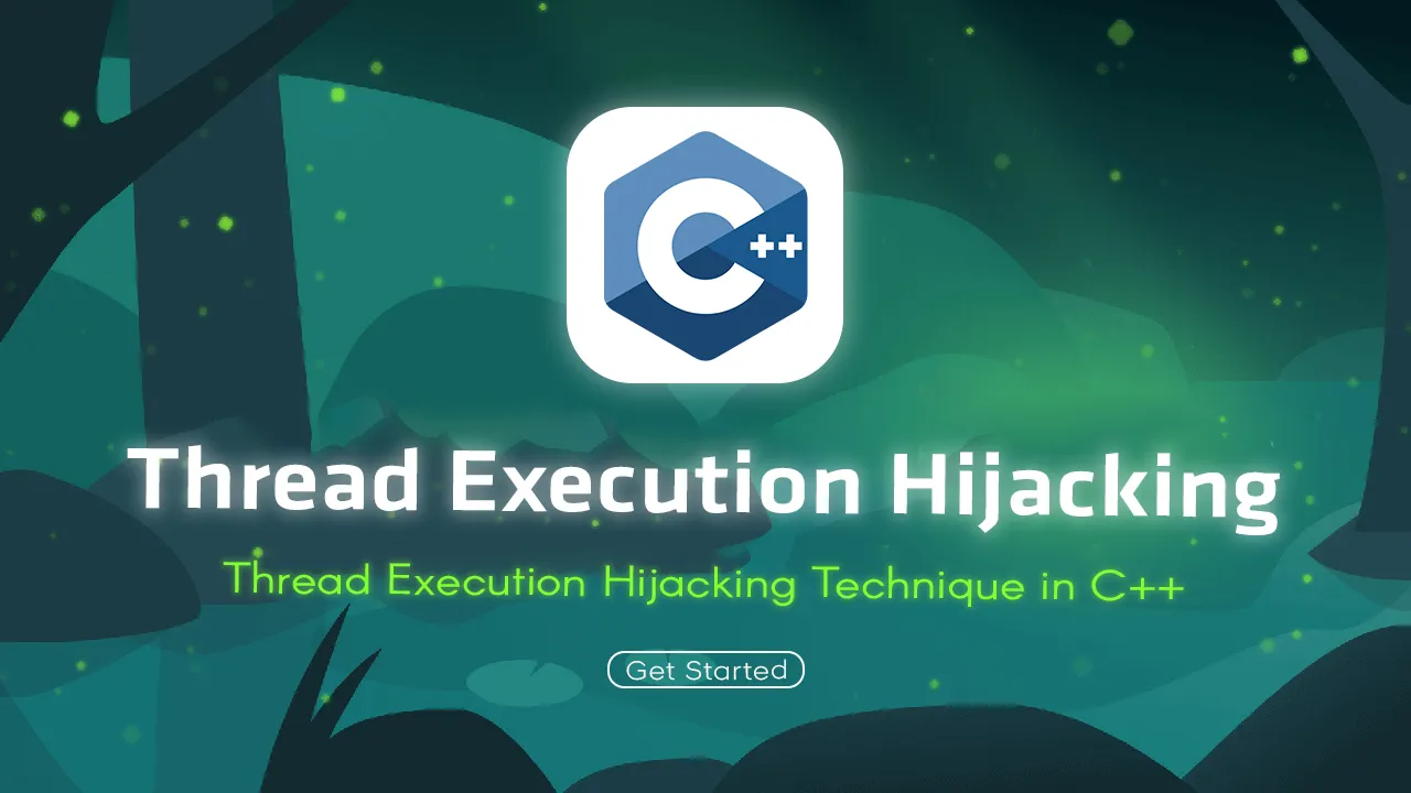 Thread Execution Hijacking Technique in C++