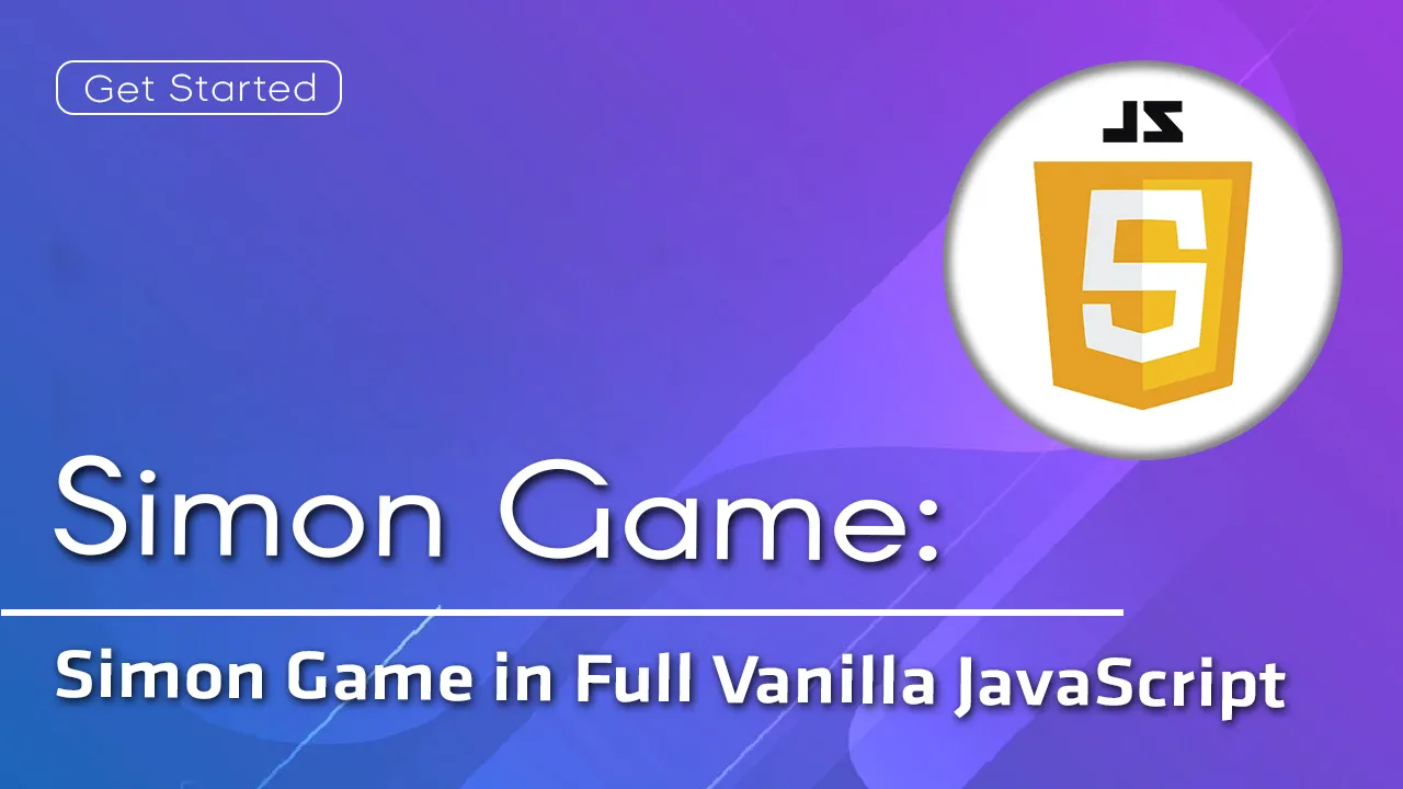 Simon Game: Simon Game in Full Vanilla JavaScript