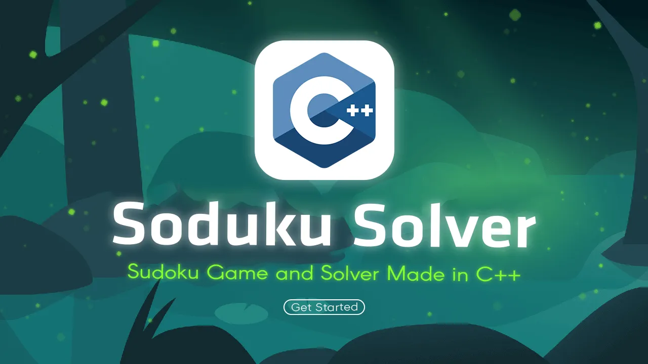 Soduku Solver: Sudoku Game and Solver Made in C++
