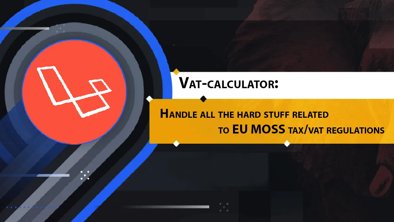 Handle All The Hard Stuff Related to EU MOSS Tax/vat Regulations