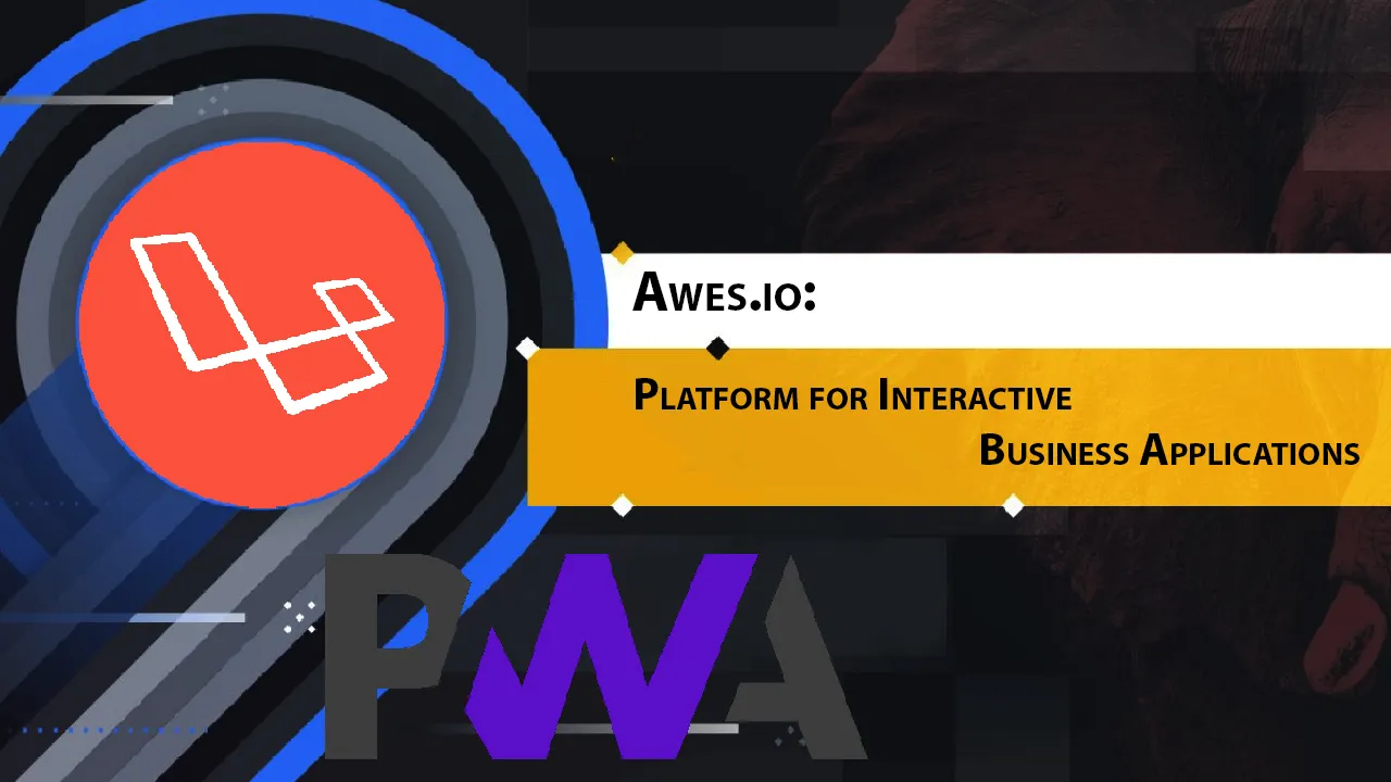 Awes.io: Platform for Interactive Business Applications